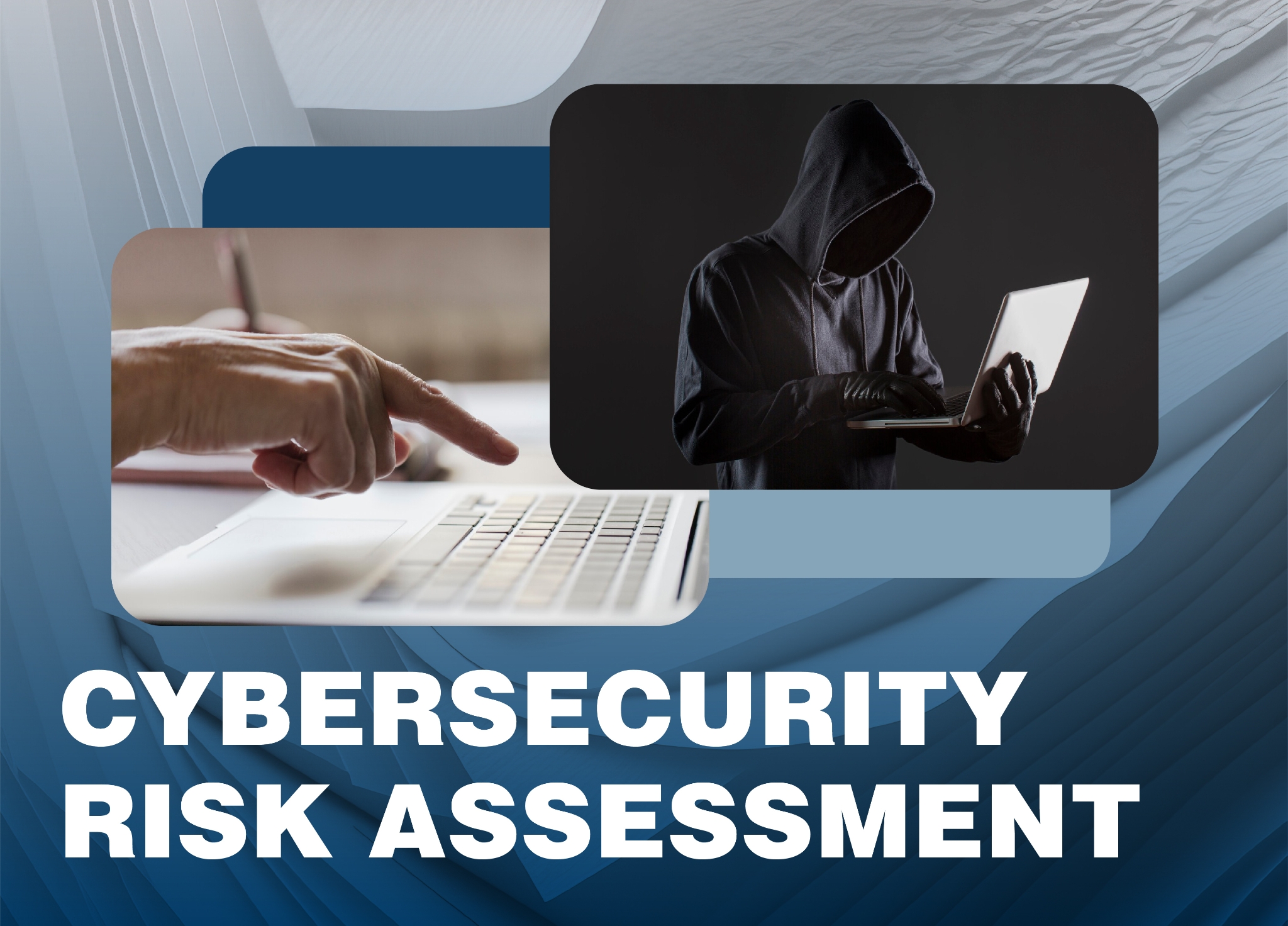 Cybersecurity Risk Assessment